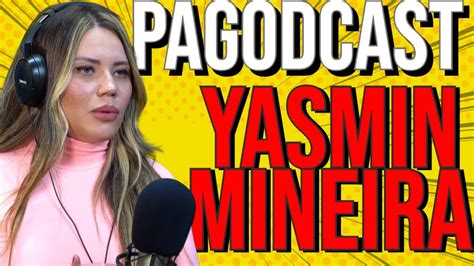 Yasmin Mineira .